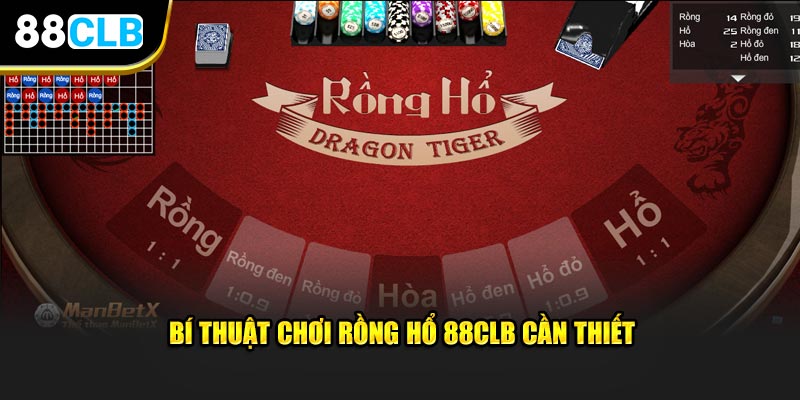Bí thuật chơi rồng hổ 88clb cần thiết