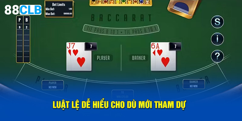 Luật lệ dễ hiểu cho dù mới tham dự