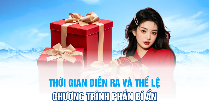 Thời gian diễn ra và thể lệ chương trình phần bí ẩn