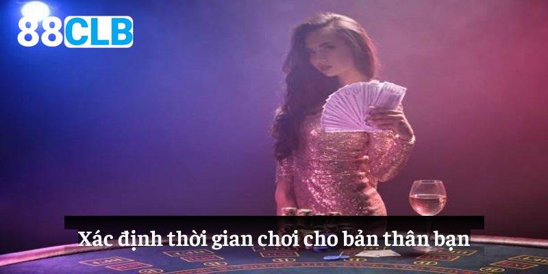 Xác định thời gian chơi cho bản thân bạn